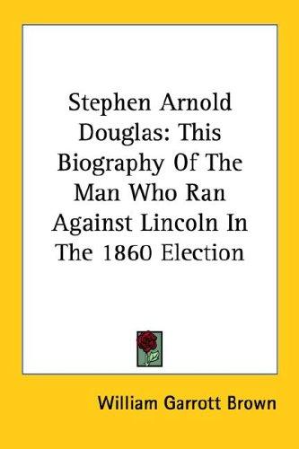 Cover for Stephen Arnold Douglas