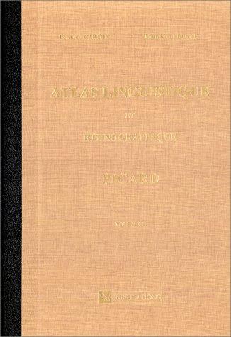 Cover for Atlas linguistique et ethnographique de la France, Picardie. Le temps - La maison - L'homme - Animaux et plantes sauvages - Morphologie
