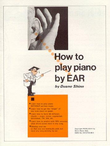 Cover for How to Play Piano by "Ear"