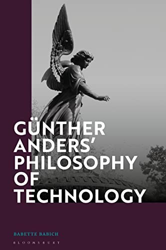 Cover for Günther Anders' Philosophy of Technology