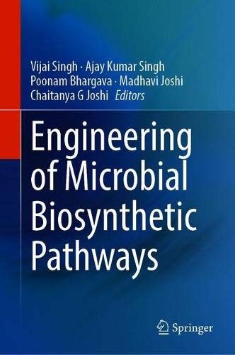 Cover for Engineering of Microbial Biosynthetic Pathways