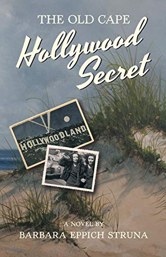 Cover for The Old Cape Hollywood Secret