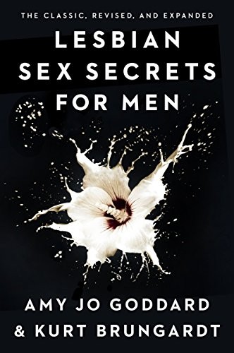 Cover for Lesbian Sex Secrets for Men, Revised and Expanded