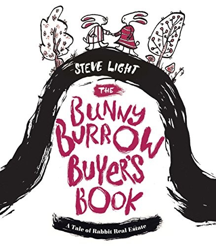 Cover for The Bunny Burrow Buyer's Book: A Tale of Rabbit Real Estate