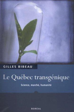 Cover for Le Québec transgénique