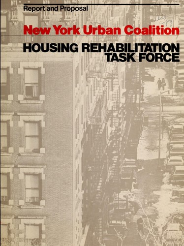 Cover for New York urban coalition housing rehabilitation task force