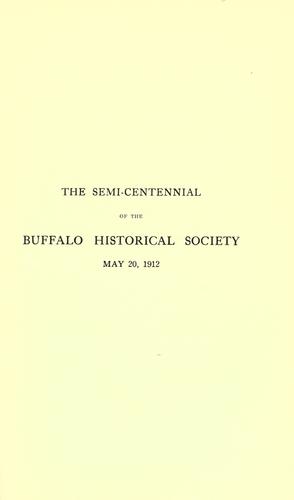 Cover for The semi-centennial of the Buffalo Historical Society, May 20, 1912.