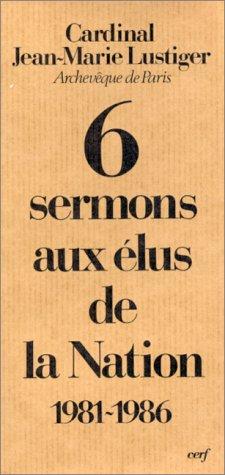 Cover for Six sermons aux élus de la Nation, 1981-1986
