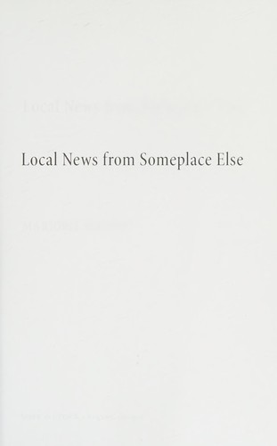 Cover for Local News from Someplace Else