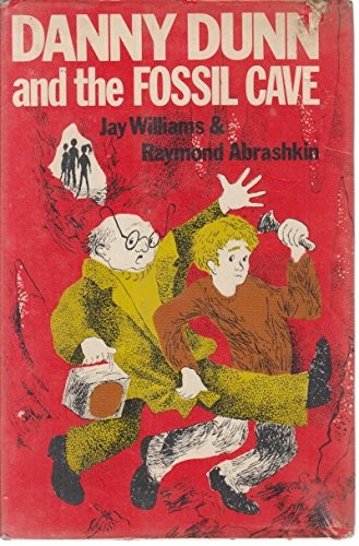 Cover for Danny Dunn and the fossil cave