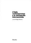 Cover for L' Italia contemporanea e la storiografia internazionale