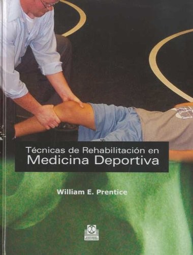 Cover for Técnicas de rehabilitación en medicina deportiva