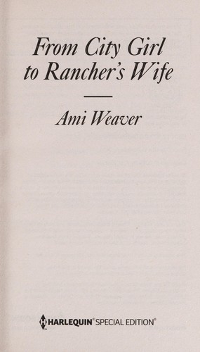 Cover for From city girl to rancher's wife