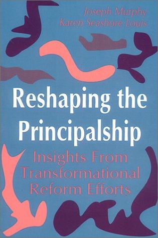 Cover for Reshaping the Principalship
