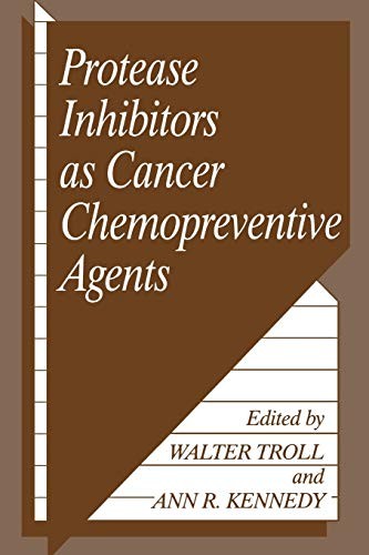Cover for Protease Inhibitors as Cancer Chemopreventive Agents