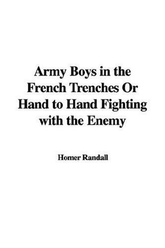 Cover for Army Boys In The French Trenches Or Hand To Hand Fighting With The Enemy