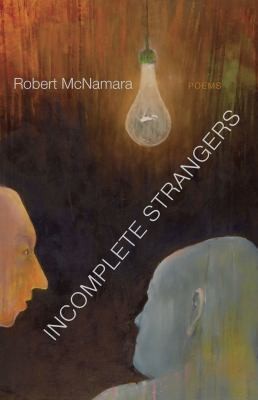 Cover for Incomplete Strangers Poems