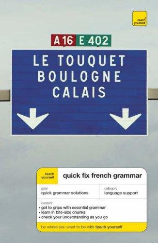 Cover for Teach Yourself Quick Fix French Grammar (Teach Yourself Quick Fix Grammar)