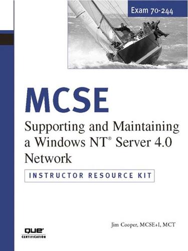 Cover for MCSE Instructor Resource Kit (70-244): Supporting and Maintaining a Windows NT Server 4.0 Network