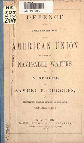 Cover for Defence of the right and the duty of the American Union to improve its navigable waters