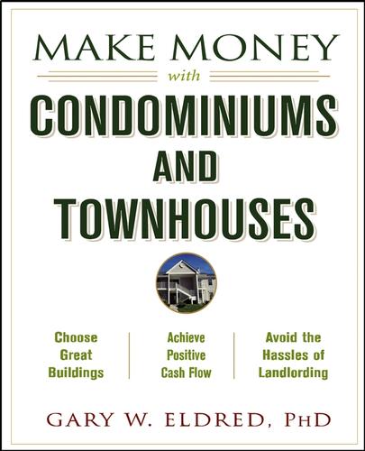 Cover for Make Money with Condominiums and Townhouses