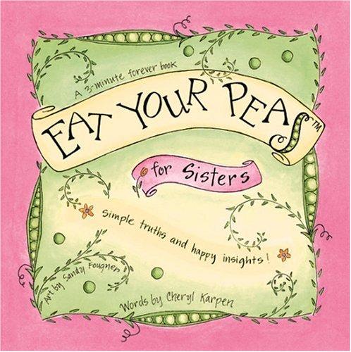 Cover for Eat Your Peas for Sisters
