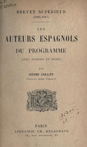 Cover for Les auteurs espagnols du programme avec notices et  notes.
