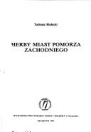 Cover for Herby miast Pomorza Zachodniego