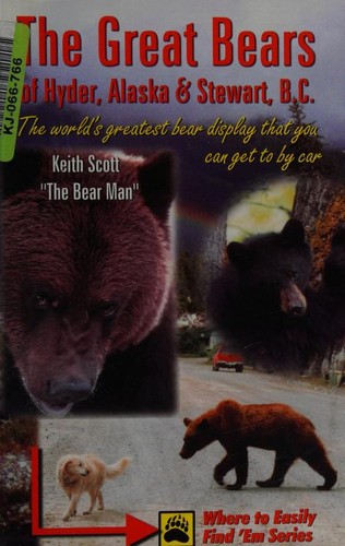 Cover for The great bears of Hyder, Alaska & Stewart, B.C.