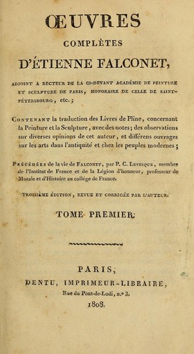 Cover for uvres complètes d'Étienne Falconet, adjoint a recteur de la ci-devant Académie de peinture et scuplture de Paris, honoraire de celle de Saint-Pétersbourg, etc