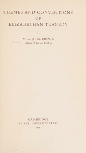 Cover for Themes and Conventions of Elizabethan Tragedy