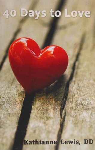 Cover for 40 Days to Love