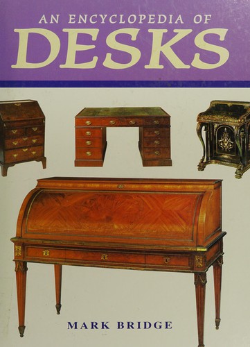 Cover for An Encyclopedia of Desks