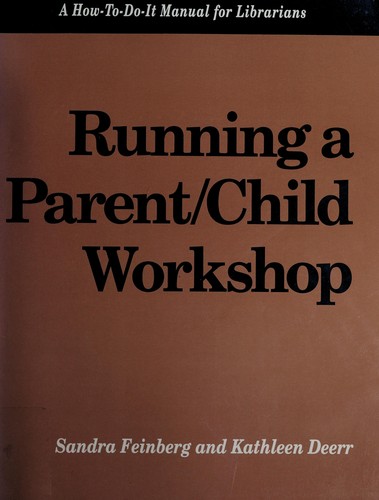 Cover for Running a parent/child workshop
