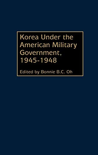 Cover for Korea under the American military government, 1945-1948