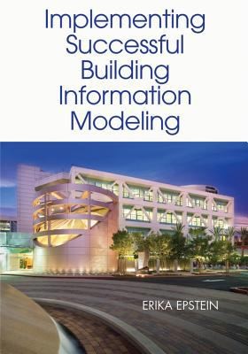 Cover for Implementing Successful Building Information Modeling