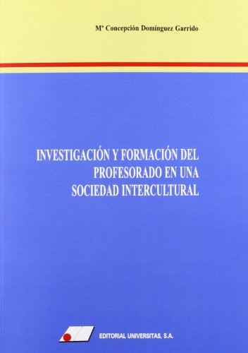 Cover for Investigación y formación del profesorado en una sociedad intercultural