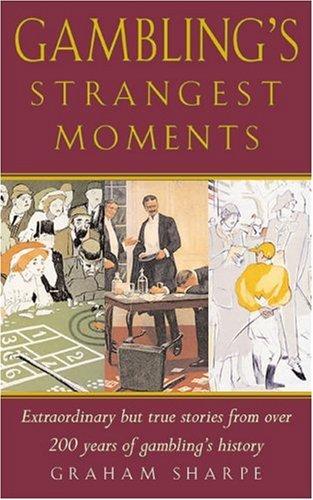 Cover for Gambling's Strangest Moments