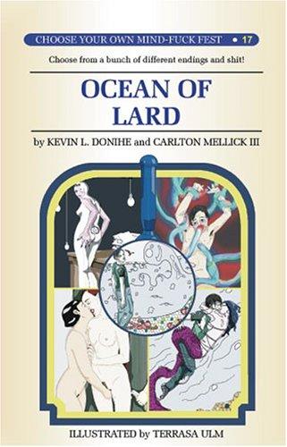 Cover for Ocean of Lard  (Choose Your Own Mindfuck Fest #17)