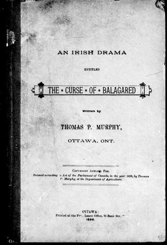 Cover for An Irish drama entitled The curse of Balagared