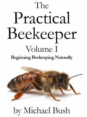 Cover for The Practical Beekeeper