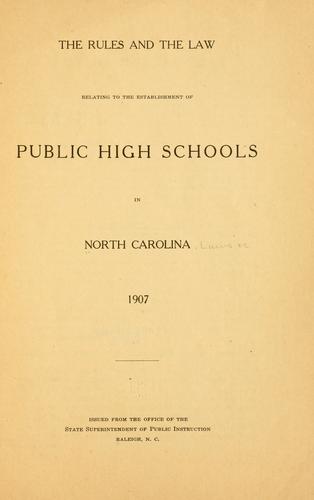 Cover for The rules and the law relating to the establishment of public high schools in North Carolina, 1907.