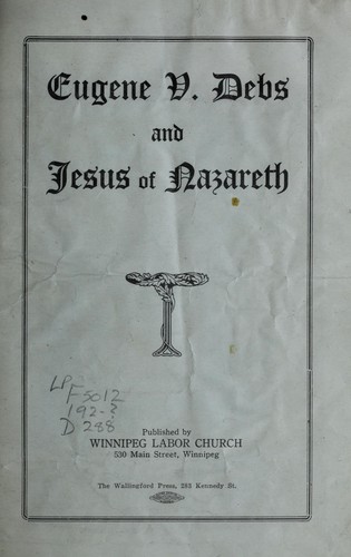 Cover for Eugene V. Debs and Jesus of Nazareth