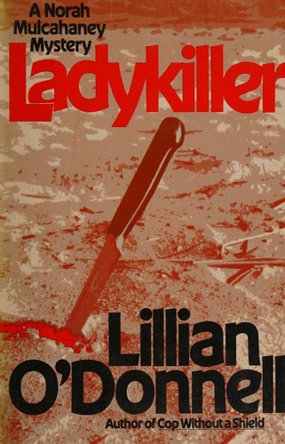 Cover for Ladykiller A Norah Mulcahaney Mystery