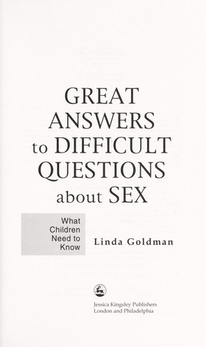 Cover for Great answers to difficult questions about sex