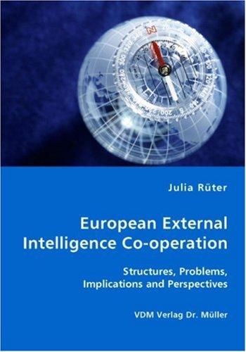 Cover for European External Intelligence Co-operation