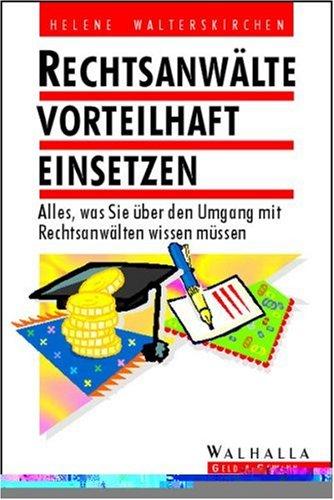 Cover for Rechtsanwälte vorteilhaft einsetzen.
