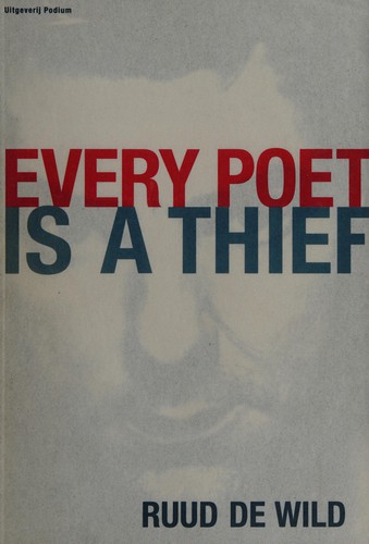 Cover for Every poet is a thief