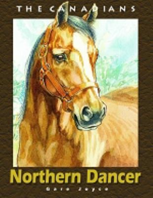 Cover for Northern Dancer King Of The Racetrack
