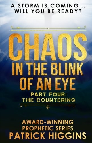 Cover for Chaos In The Blink Of An Eye : Part Four